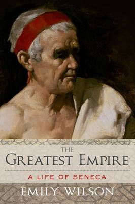 Greatest Empire by Emily Wilson