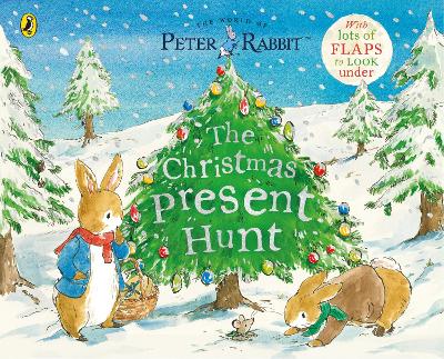 Peter Rabbit The Christmas Present Hunt: A Lift-the-Flap Storybook book