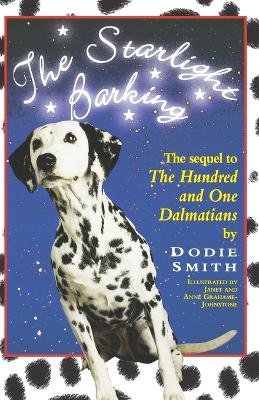 The Starlight Barking: More about the Undred and One Dalmatians book