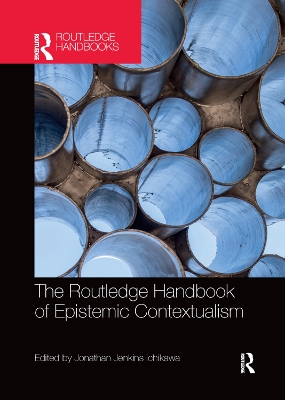 The Routledge Handbook of Epistemic Contextualism book