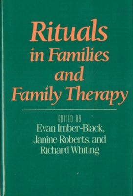 Rituals in Families and Family Therapy book