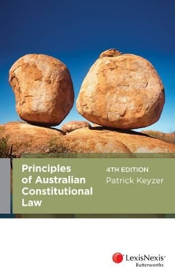 Principles of Australian Constitutional Law book