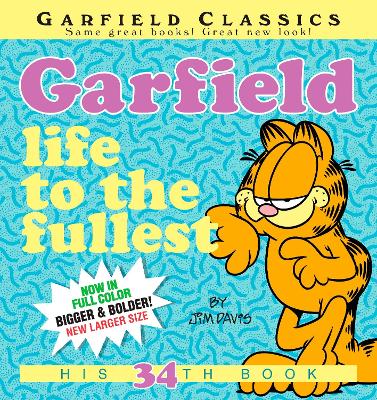 Garfield Life To The Fullest book