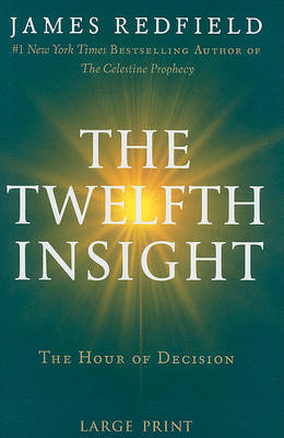 The Twelfth Insight by James Redfield
