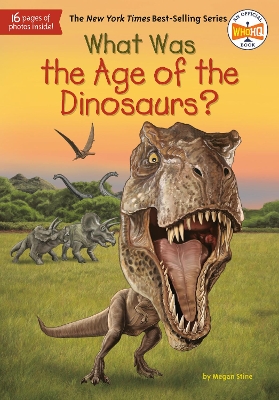 What Was the Age of the Dinosaurs? book