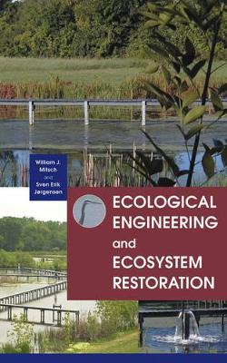 Ecological Engineering and Ecosystem Restoration book