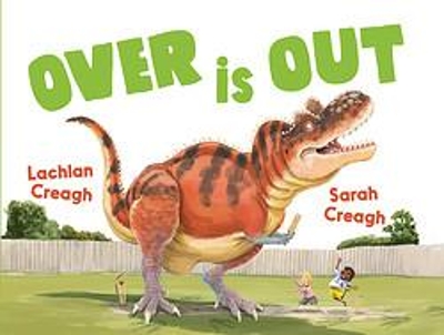 Over is Out by Lachlan Creagh
