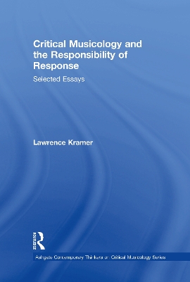 Critical Musicology and the Responsibility of Response book