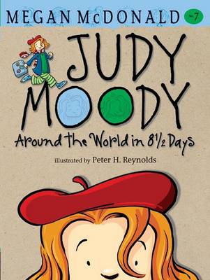 Jm Bk 7: Judy Moody Around The World In by Megan McDonald