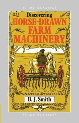 Horse Drawn Farm Machinery book