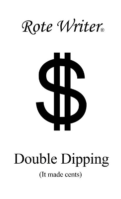 Double Dipping: It Made Cents book