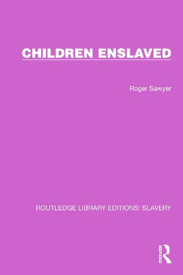 Children Enslaved by Roger Sawyer