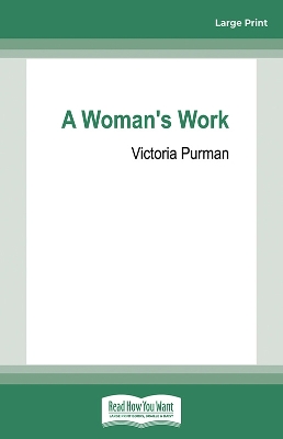 A Woman's Work by Victoria Purman