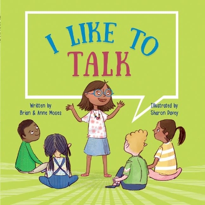 I Like to Talk by Brian Moses