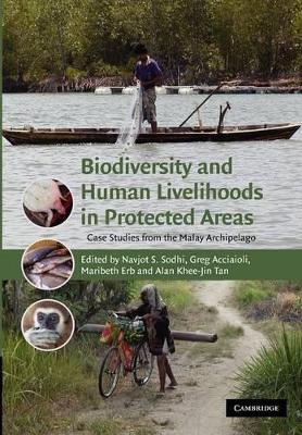 Biodiversity and Human Livelihoods in Protected Areas book