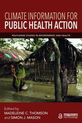 Climate Information for Public Health Action by Madeleine C. Thomson