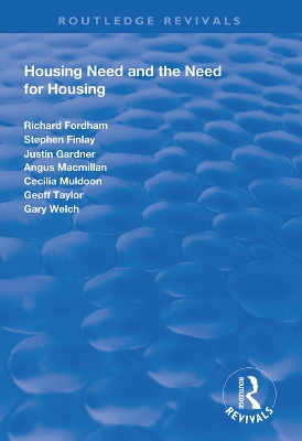 Housing Need and the Need for Housing by Richard Fordham