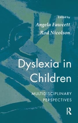 Dyslexia In Children by Angela Fawcett