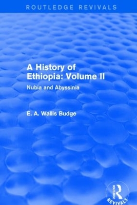 A History of Ethiopia by E. A. Wallis Budge