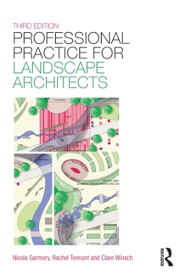 Professional Practice for Landscape Architects by Rachel Tennant