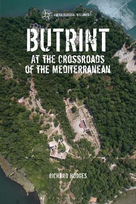 Butrint: At the Crossroads of the Mediterranean book