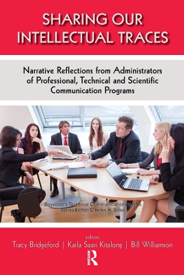 Sharing Our Intellectual Traces: Narrative Reflections from Administrators of Professional, Technical, and Scientific Programs book