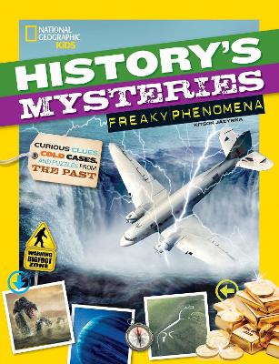 History's Mysteries: Freaky Phenomena: Curious Clues, Cold Cases, and Puzzles From the Past book