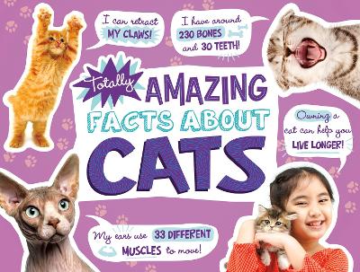 Totally Amazing Facts About Cats by Nikki Potts