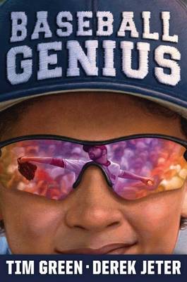 Baseball Genius by Tim Green