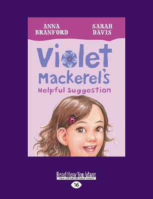 Violet Mackerel's Helpful Suggestion: Book 7 by Anna Branford