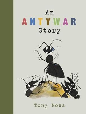 Anty-War Story by Tony Ross