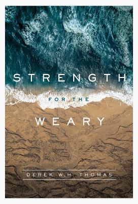 Strength for the Weary book