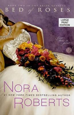 A Bed Of Roses by Nora Roberts