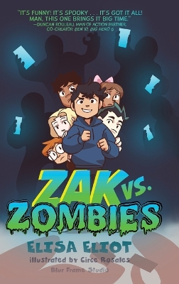 Zak vs. Zombies by Elisa Eliot