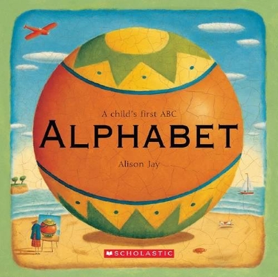 Alison Jay Alphabet book