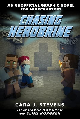 Chasing Herobrine (an Unofficial Graphic Novel for Minecrafters #5) book