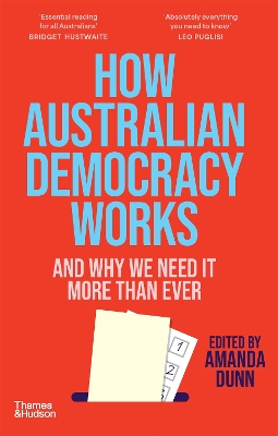 How Australian Democracy Works: And why we need it more than ever book