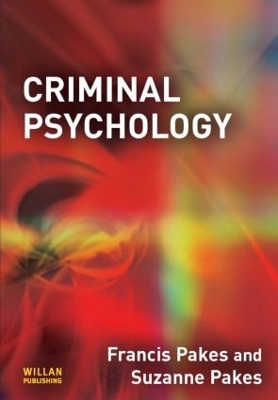 Criminal Psychology by Francis Pakes