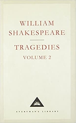 Tragedies Volume 2 by William Shakespeare