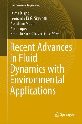 Recent Advances in Fluid Dynamics with Environmental Applications book