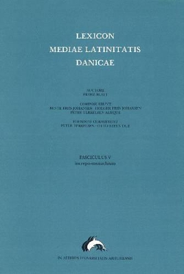 Lexicon Mediae Latinitatis Danicae 5 by Otto Steen Due