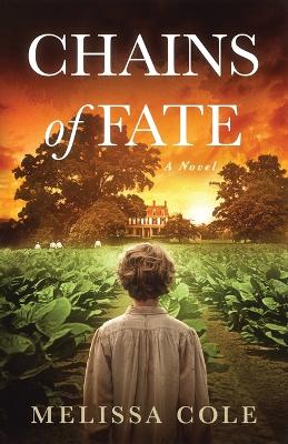Chains of Fate by Melissa Cole