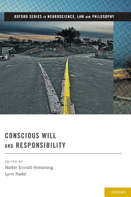 Conscious Will and Responsibility book