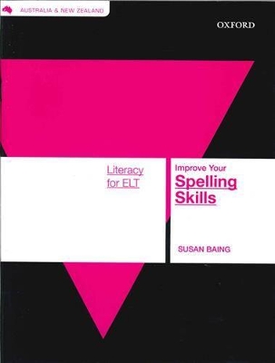 Literacy Skills For ELT: Improve Your Spelling Skills book