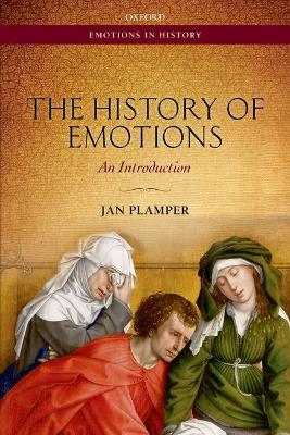 The History of Emotions by Jan Plamper