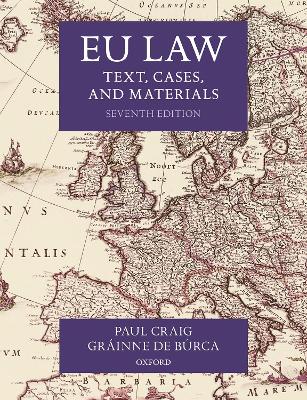 EU Law: Text, Cases, and Materials by Paul Craig