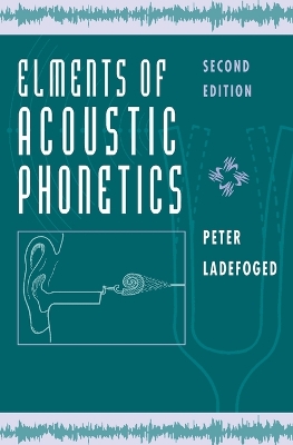 Elements of Acoustic Phonetics book