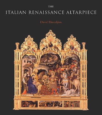 The Italian Renaissance Altarpiece: Between Icon and Narrative book