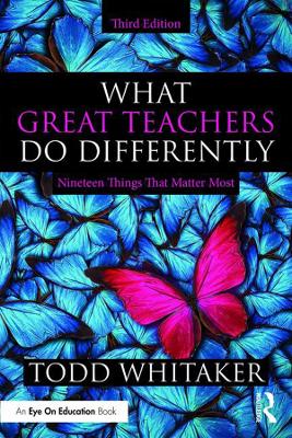 What Great Teachers Do Differently: Nineteen Things That Matter Most book