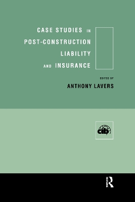 Case Studies in Post Construction Liability and Insurance book